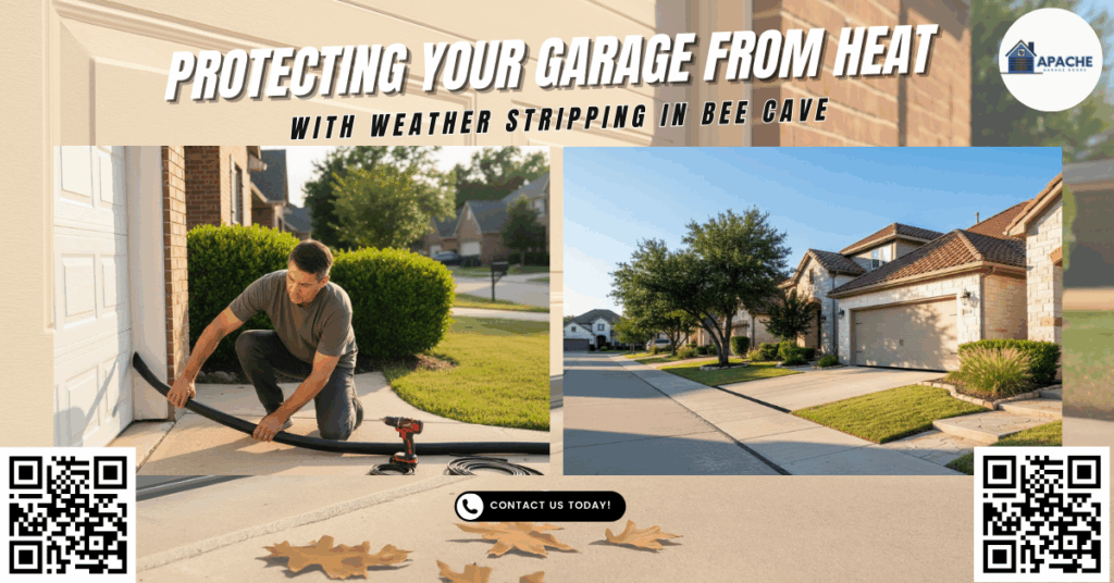 Protecting Your Garage from Heat with Weather Stripping in Bee Cave - Apache Garage Doors